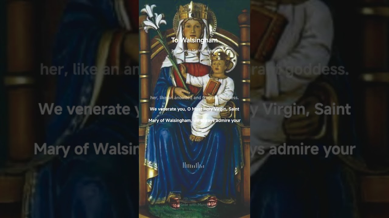Christian Hymn: To Walsingham. By Leomas