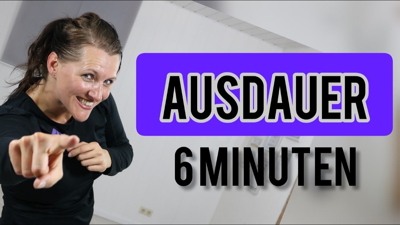 AUSDAUER/KONDITION WORKOUT 6 MINUTEN