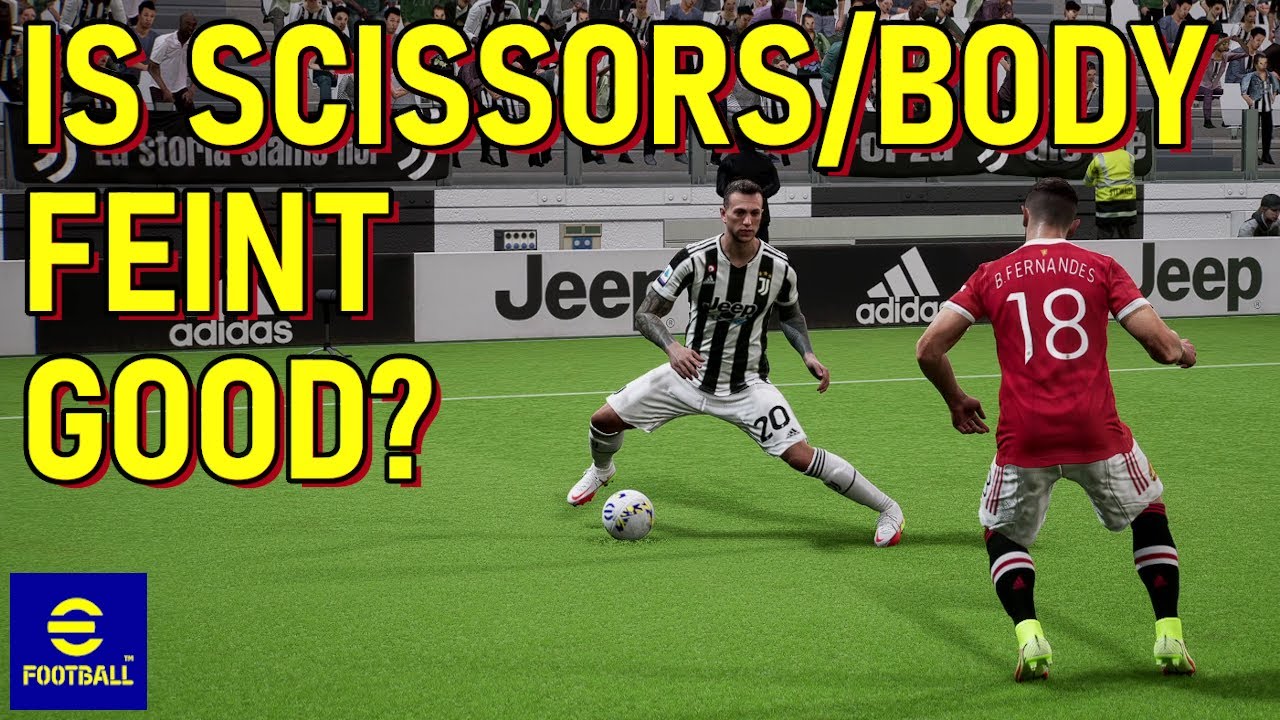 eFootball 2022 Tutorial - Skills/Feints - Scissors Feint and Body Feint | How To Dribble