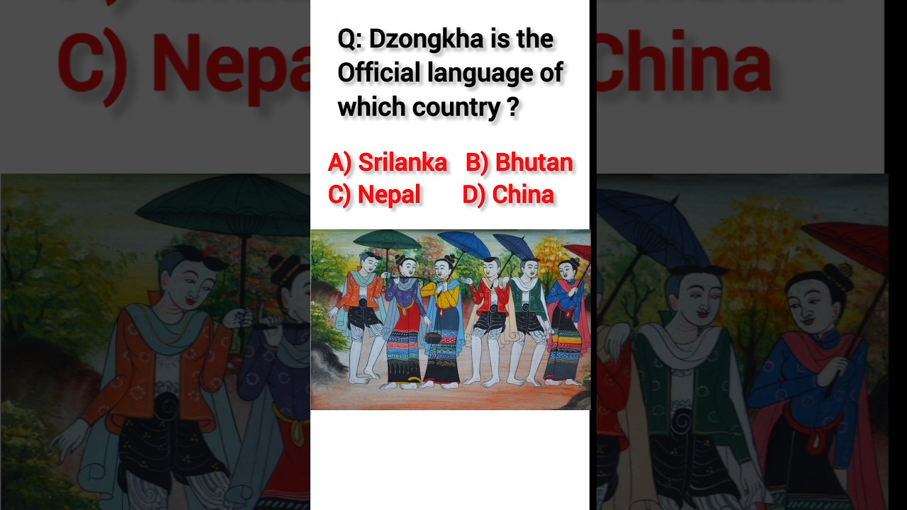 Dzongkha is The Official Language of Which Country| #shorts #shortsfeed #bhutan #official #language