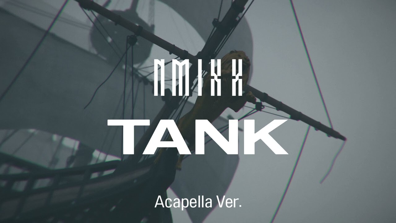 [Clean Acapella] NMIXX - TANK