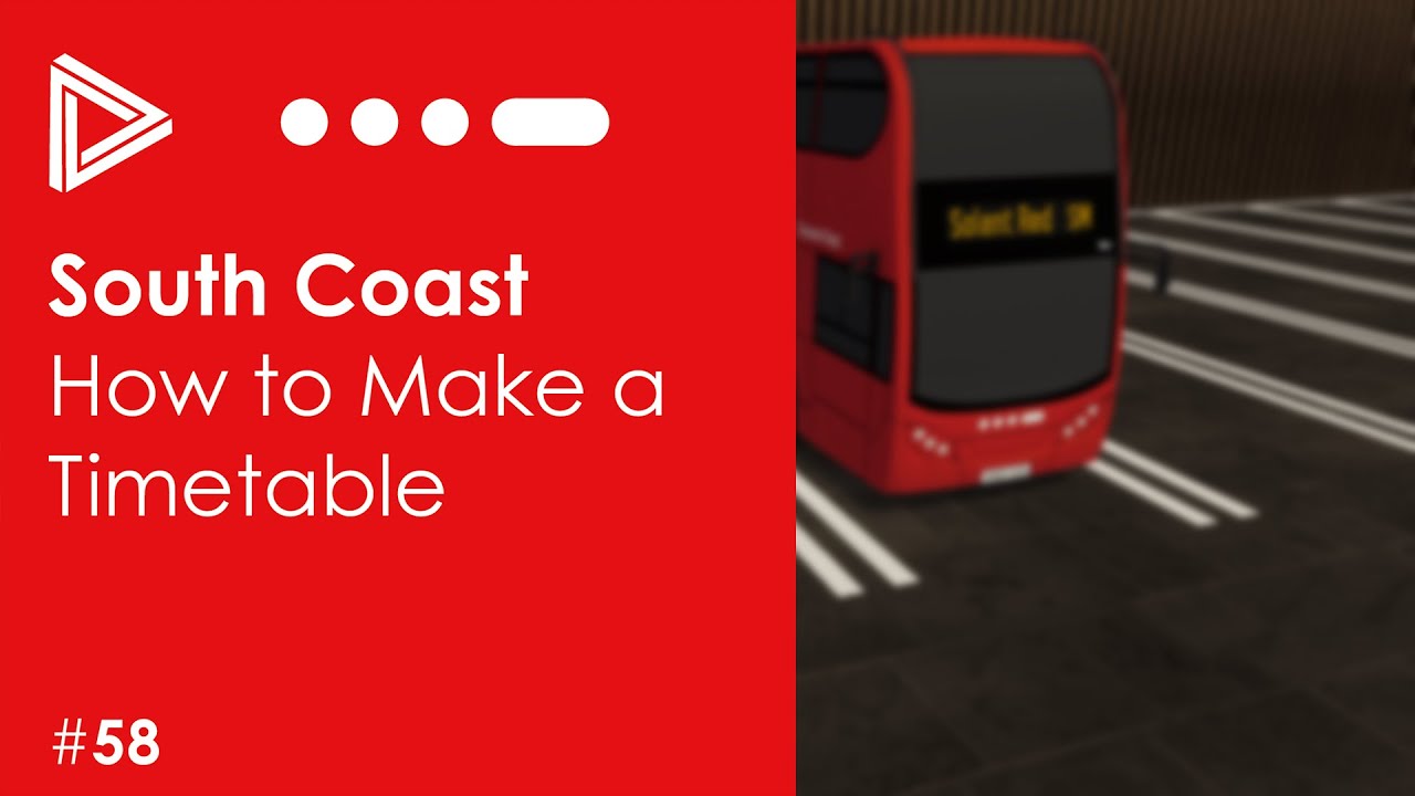How to Make a Timetable | City Bus Manager | South Coast