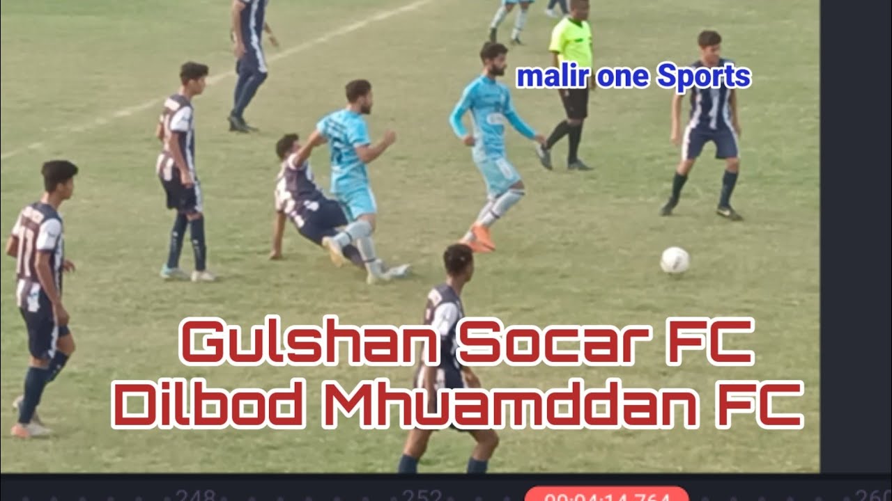 Gulshan Socar FC vs Dilbod Mhuamddan FC