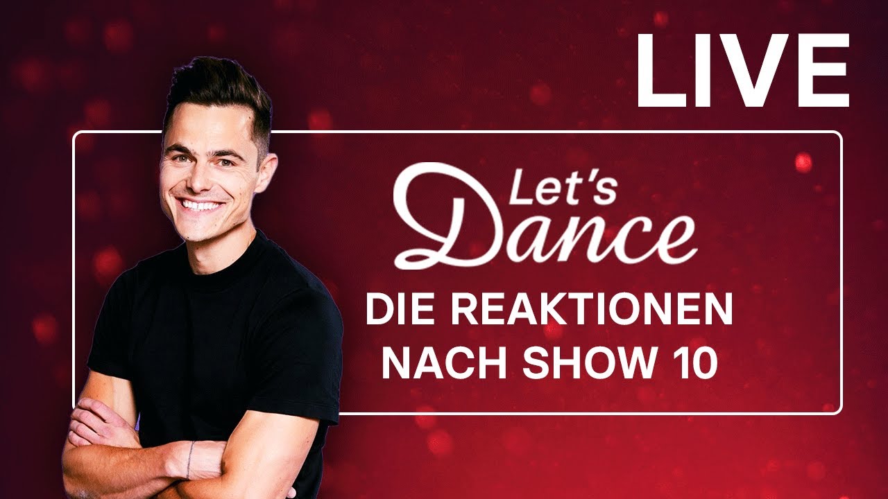 LIVE 🔴: Die Reaktionen nach Show 10 | Let&rsquo;s Dance 2025