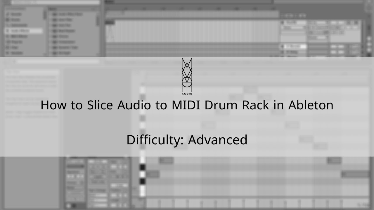 TIPS & TRICKS: How To Slice Audio to MIDI Drum Rack  In Ableton
