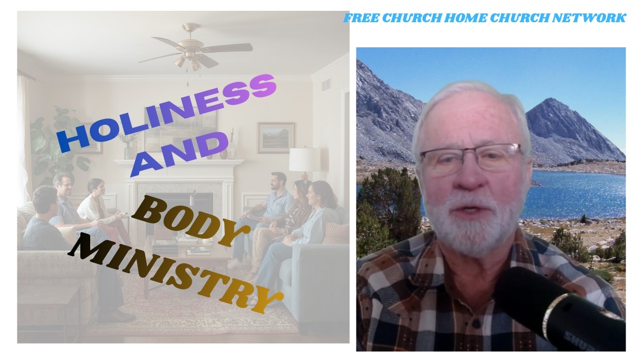 Holiness and Body Ministry