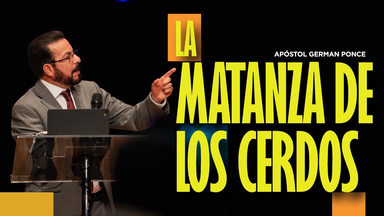 Apóstol German Ponce - La Matanza de los Cerdos - Ebenezer Honduras 