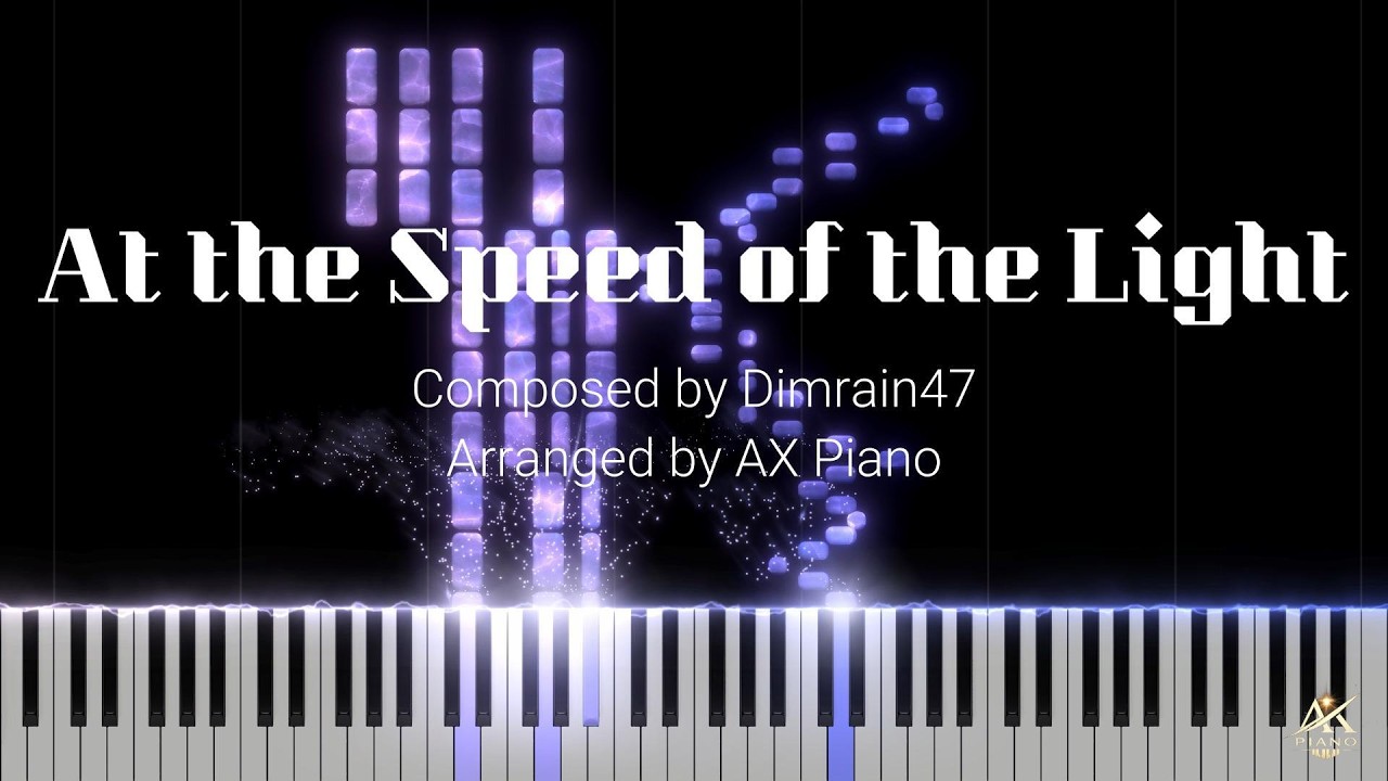 At the Speed of the Light – Piano Version | AX Piano