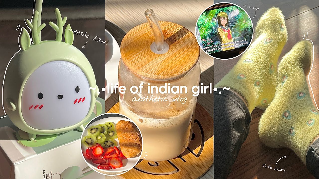 Day in my life 🌿| Aesthetic vlog Indian | life Indian girl | Meesho haul n more