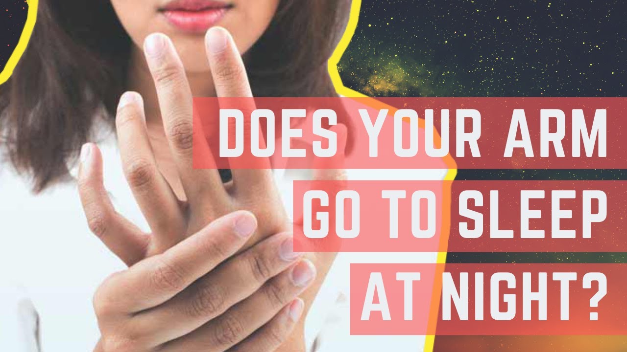 How to Stop Your Arm Going to Sleep at Night *Dead Arm* (Hint: It's Not Your Circulation)