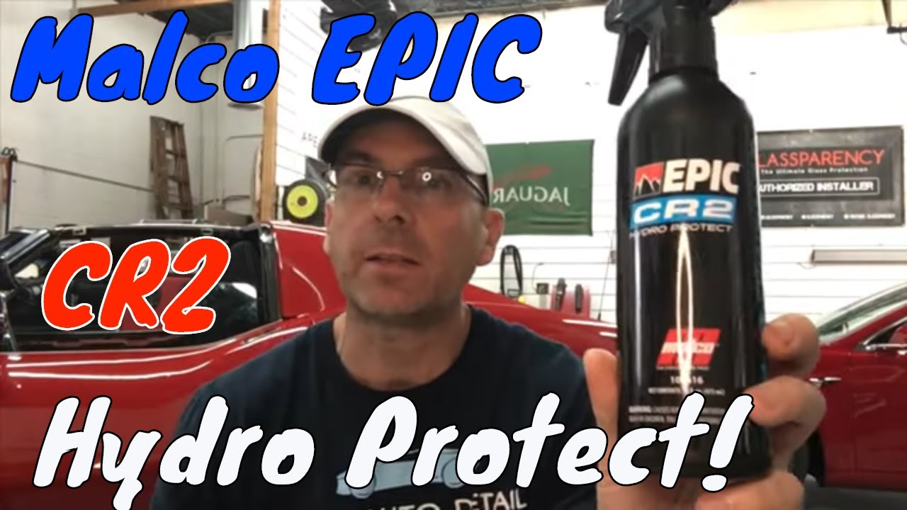 MALCO Epic CR2 HYDRO Protect!!!! Sio2 Ceramic Spray Sealant!! Rejuvenate And Protect!!