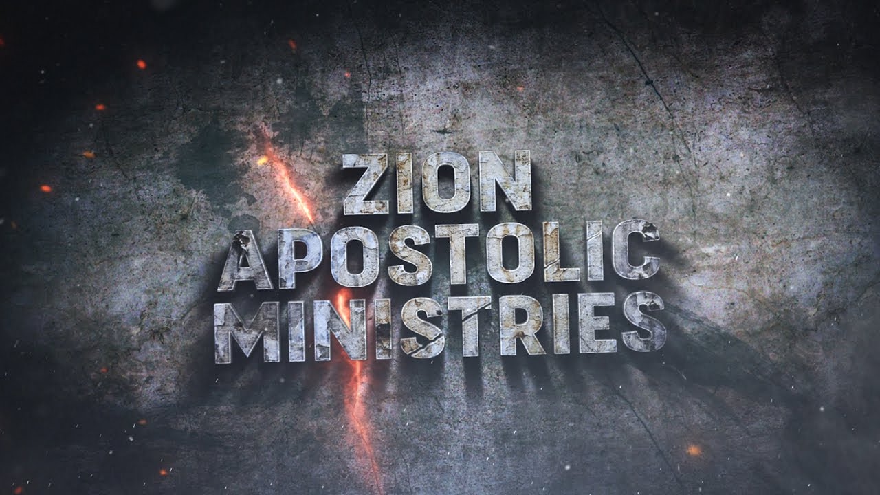 Zion Apostolic Ministries - Hyderabad┃#ZionApostolicMinistries
