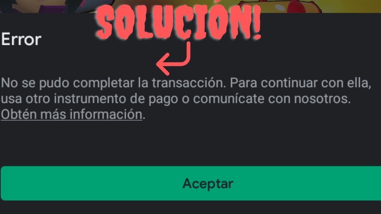 Como Solucionar: Error tu transacción no se puede completar utiliza otra forma de pago o contáctanos