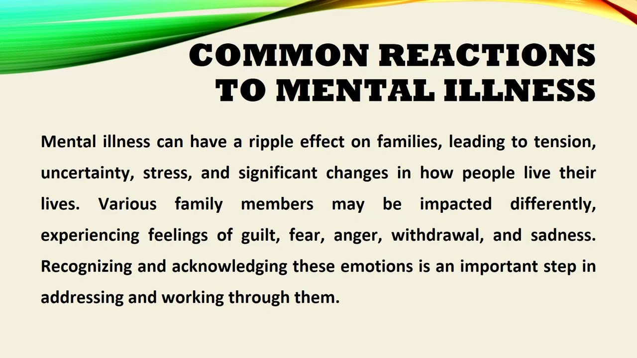 Mental illness and its impact within the family