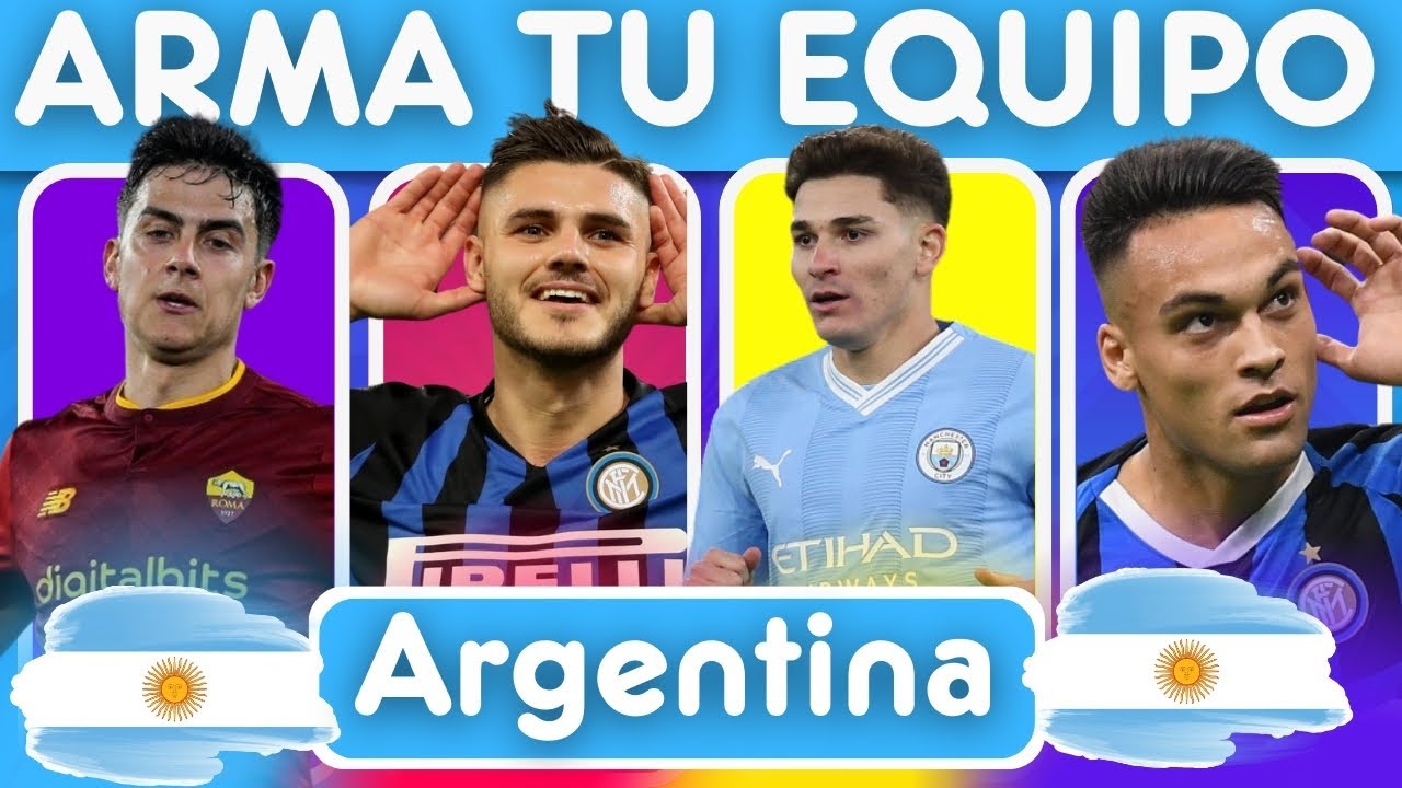 Arma tu EQUIPO Argentina | Elige un Jugador | Quizf&uacute;tbol | Arma el Mejor Selecci&oacute;n  de F&uacute;tbol ⚽⚽