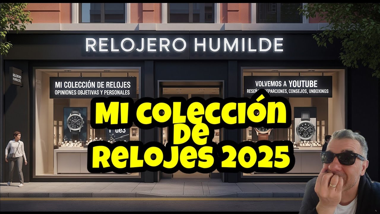 Mi colección de Relojes 2025 1° de 3
