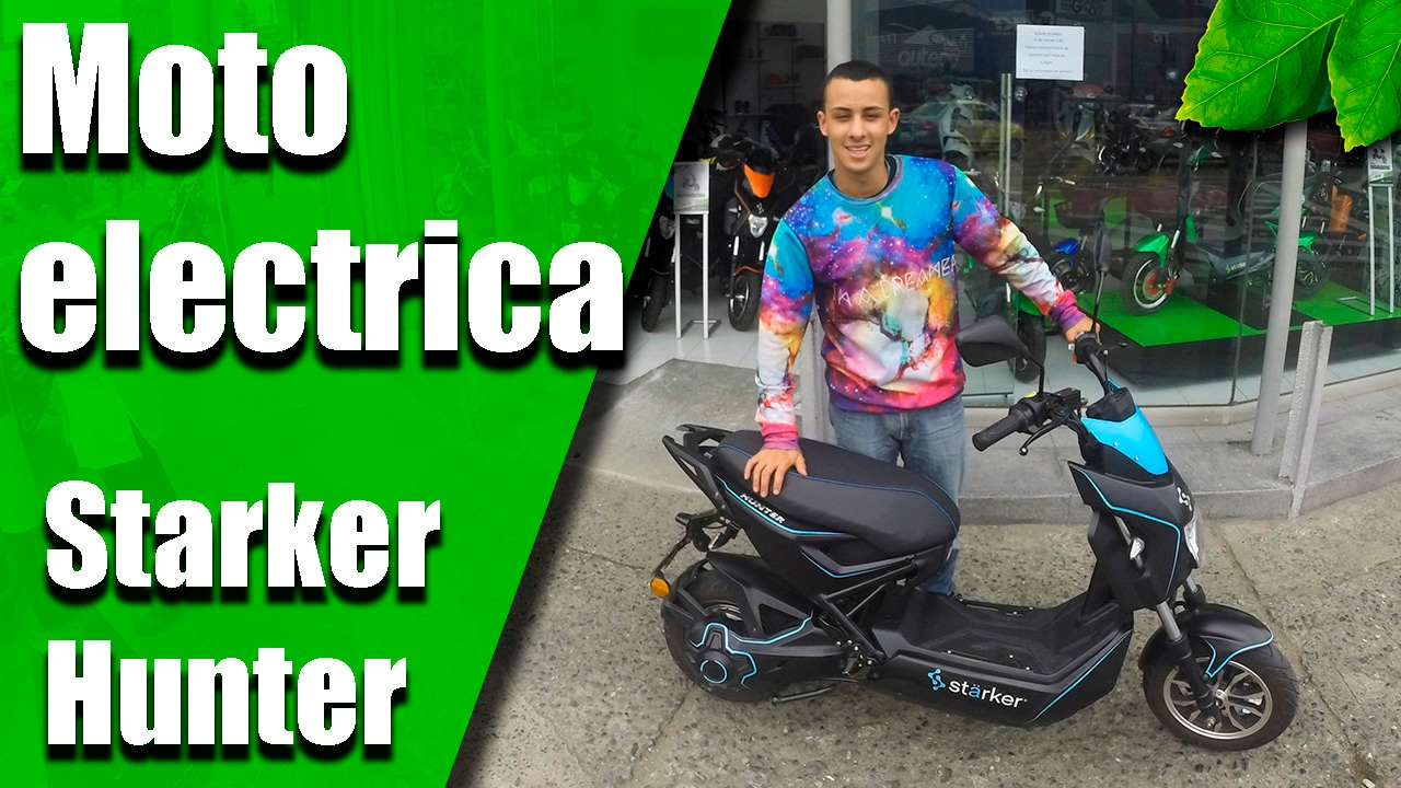 MOTO ELÉCTRICA Starker Hunter | #LaNuevaEnergia