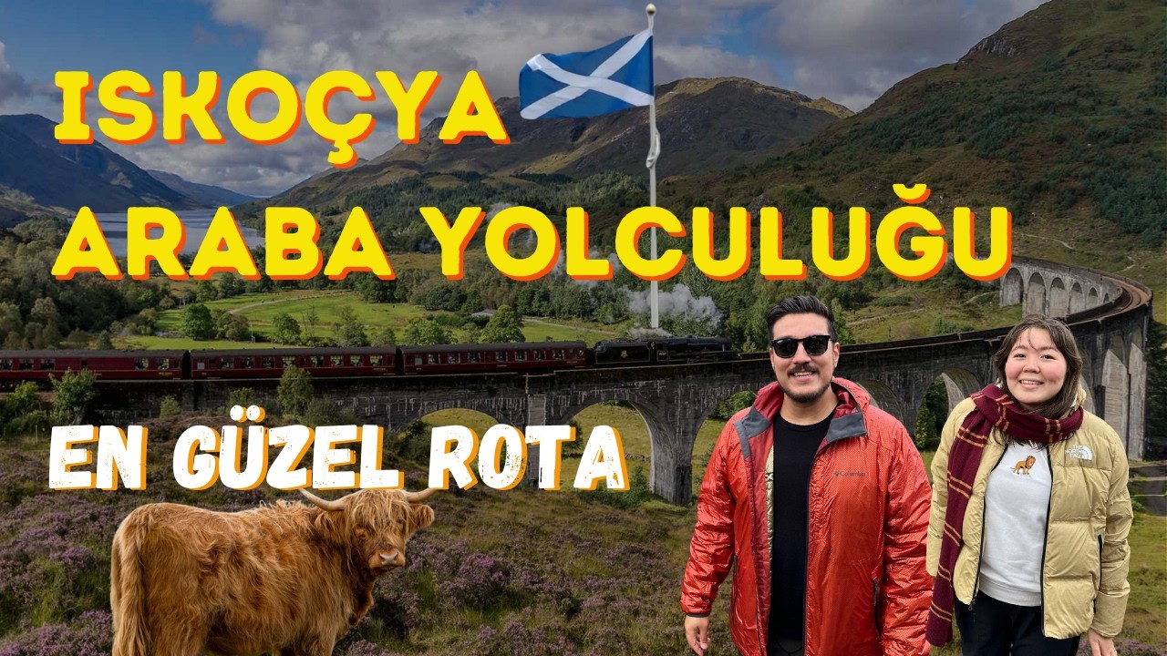 İskoçya Gezi Rehberi: Araba Yolculuğu, Harry Potter Köprüsü ve Şatolar 🏴󠁧󠁢󠁳󠁣󠁴󠁿 (1. & 2. GÜN)