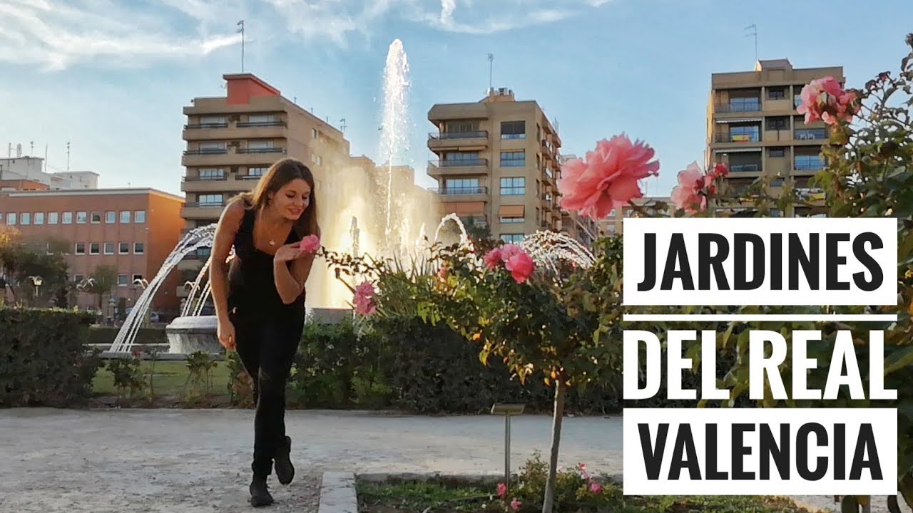 JARDINES DEL REAL VALENCIA - Royal Gardens