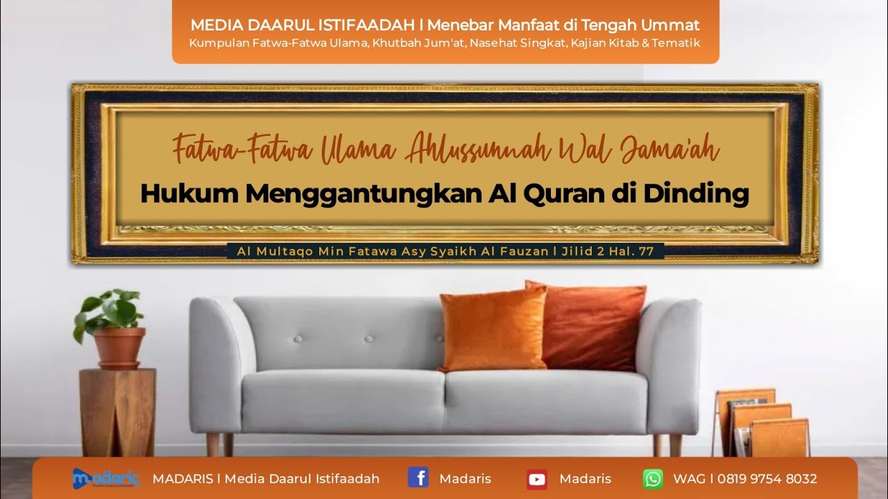 FATWA-FATWA ULAMA - Hukum Menggantungkan Al Quran di Dinding