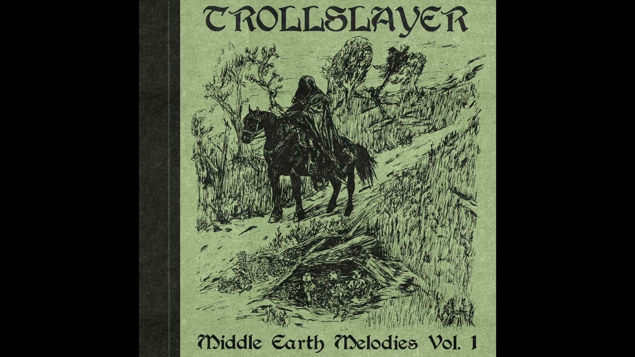 Trollslayer - Middle Earth Melodies Vol. 1 [EP] (Dungeon Synth, Tolkien Inspired, 2025)