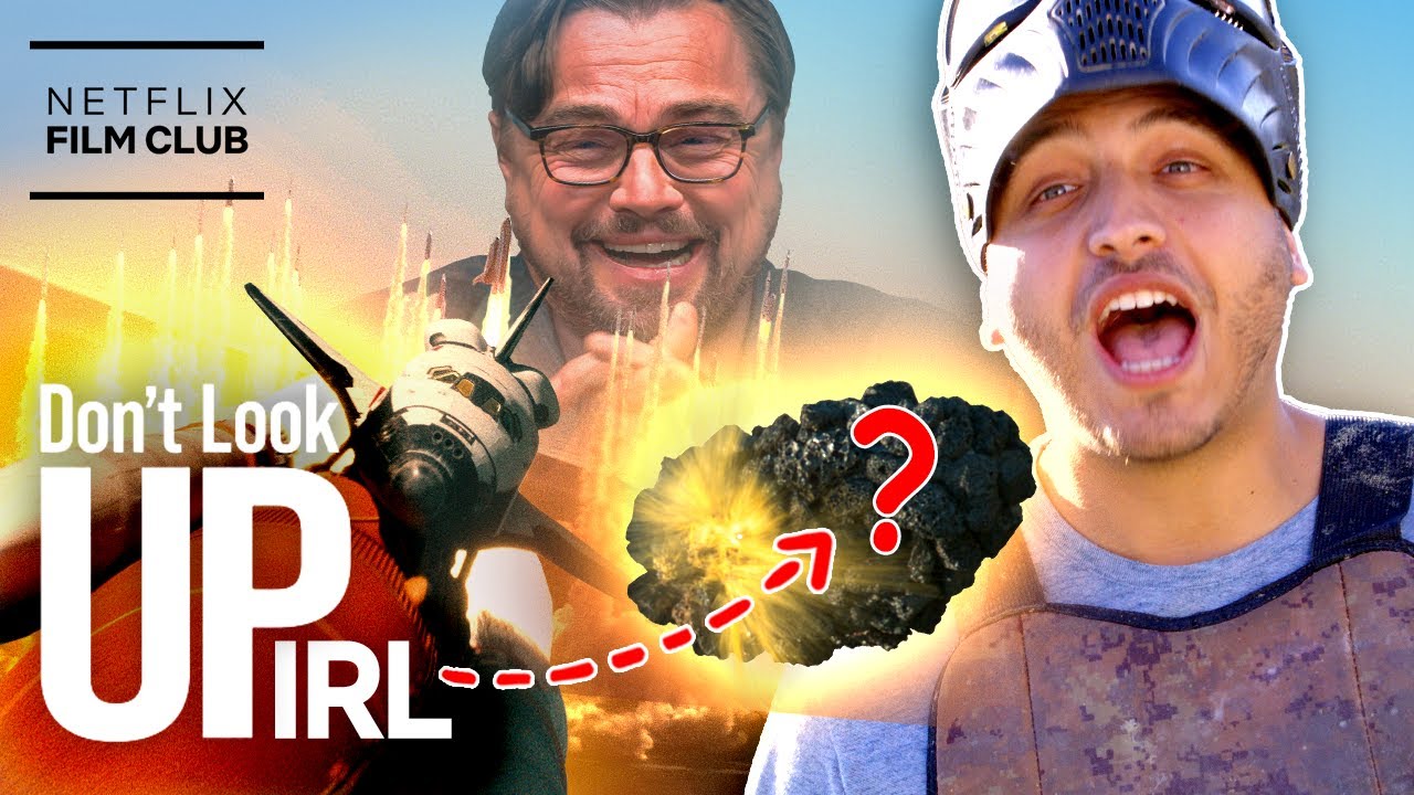 Don&rsquo;t Look Up IRL: Can Explosives Push A Comet Off-Course? | Netflix