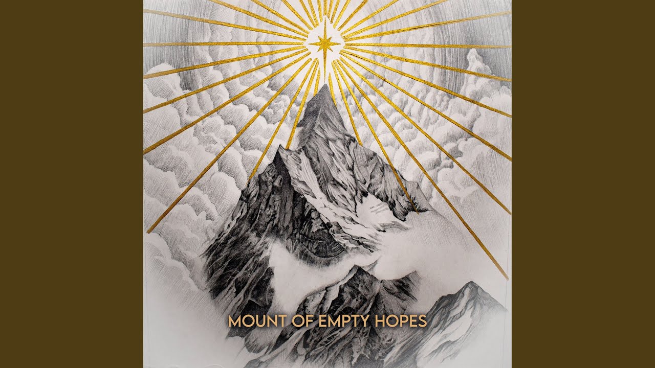 Mount Of Empty Hopes