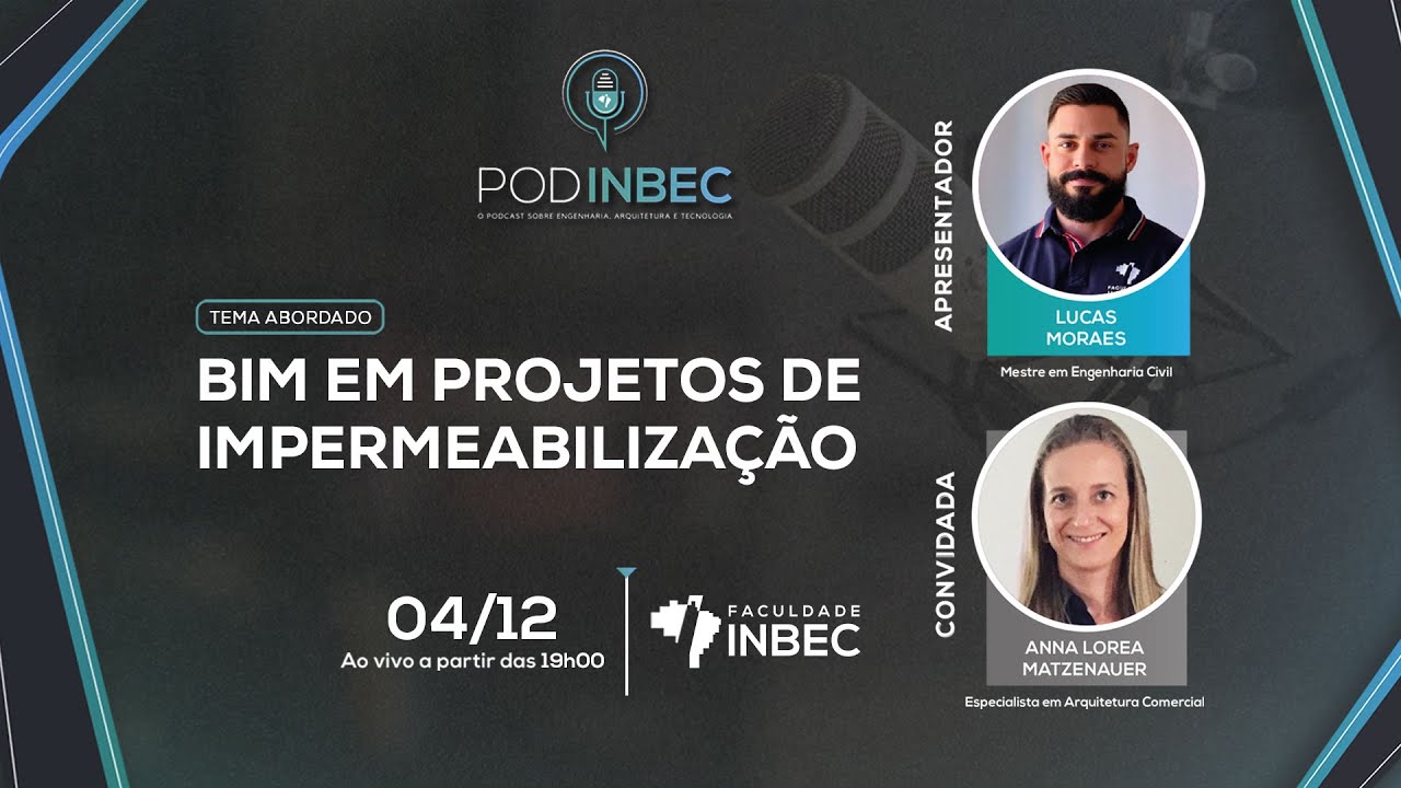 PODINBEC - EP40 - BIM EM PROJETOS DE IMPERMEABILIZAÇÃO