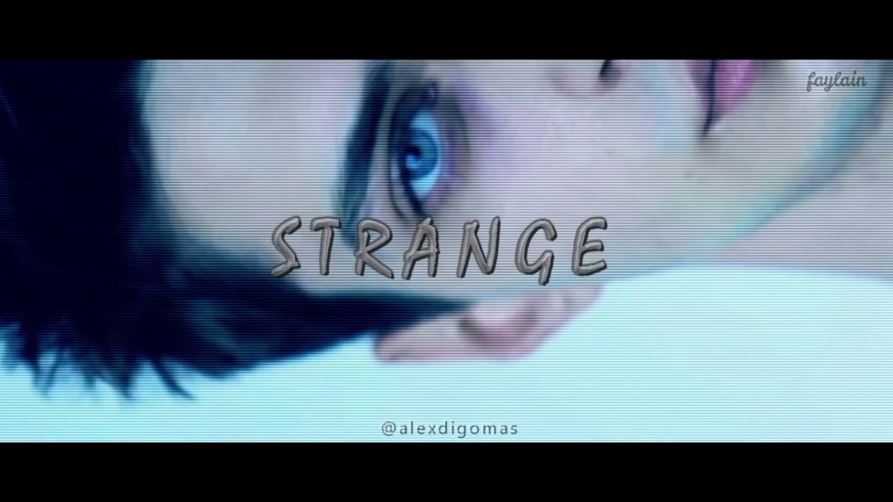 STRANGE - El extraño [Alex Mírez] Wattpad FANMADE