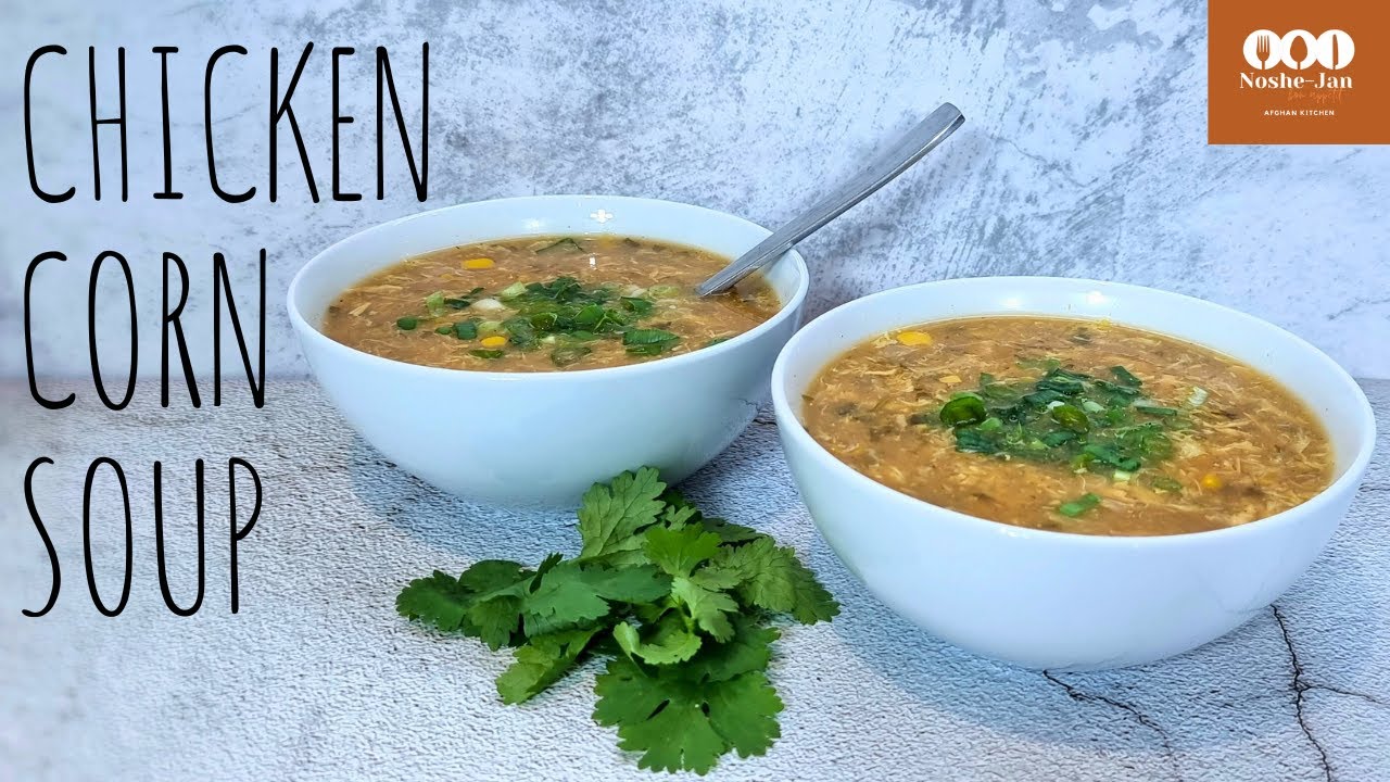 chicken corn soup recipe | winter soup | chinese chicken sweet corn soup | afghan recipe | ep.35