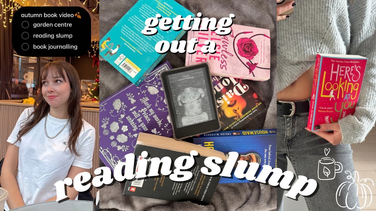 books for a reading slump, garden centre trip, book journalling🍂✨🎨