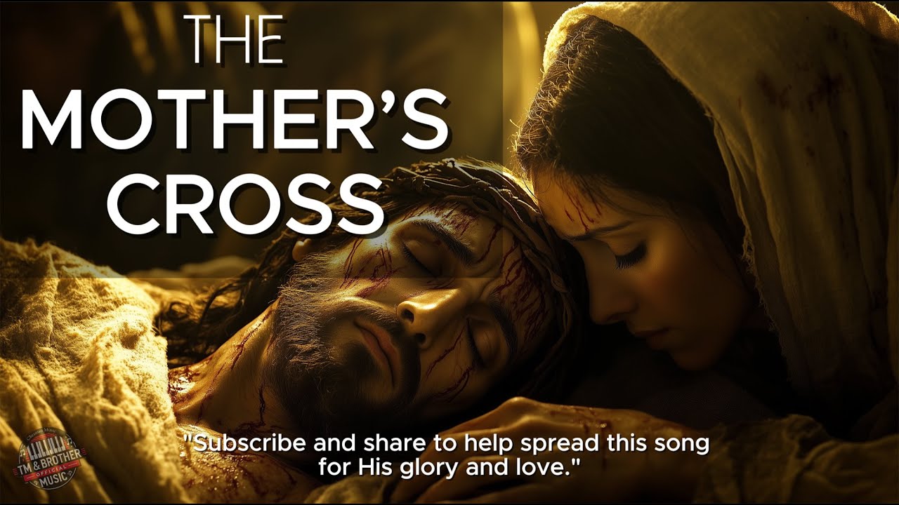 THE MOTHER&rsquo;S CROSS | A Legendary Marian Hymn of Grief and Grace