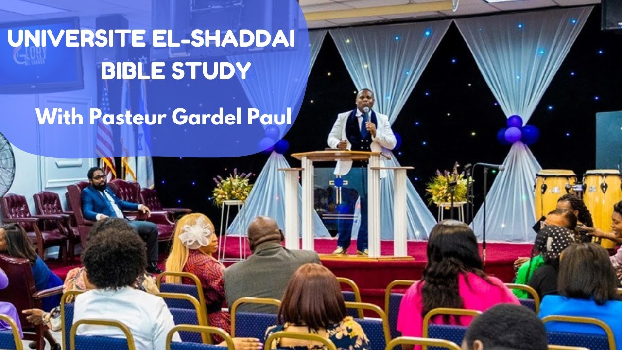 Jan 13, 2026 | Universite El-Shaddai - Etude Biblique avec Pasteur Gardel Paul