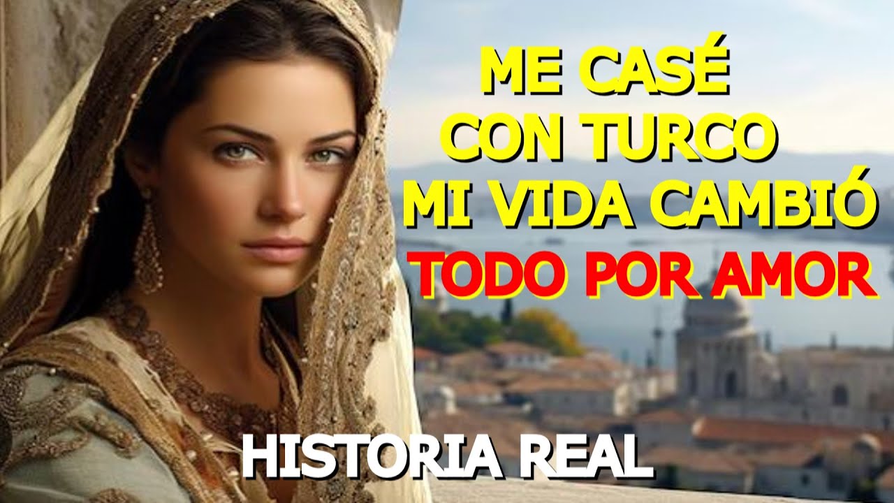 ME CASÉ CON UN TURCO, UNA MUJER DE TURQUÍA QUERÍA DESTRUIR NUESTRO AMOR❤️​NO TE IMAGINAS LO QUE PASÓ