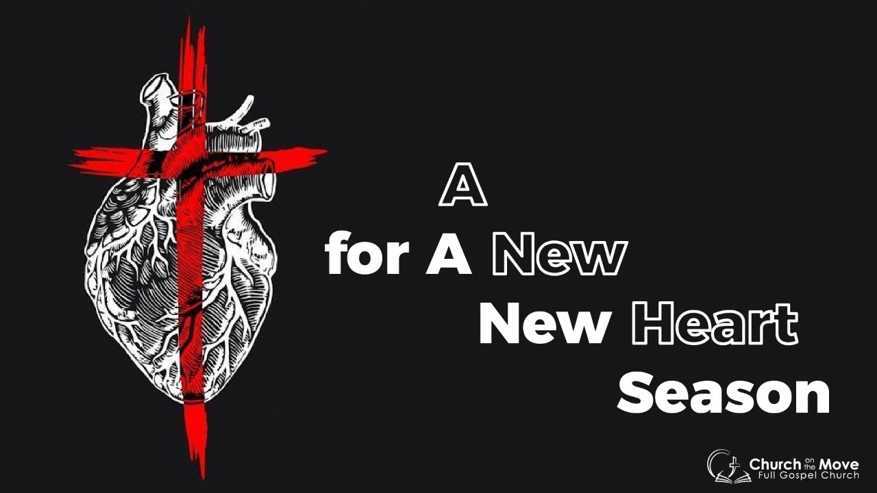 A New Heart For A New Season