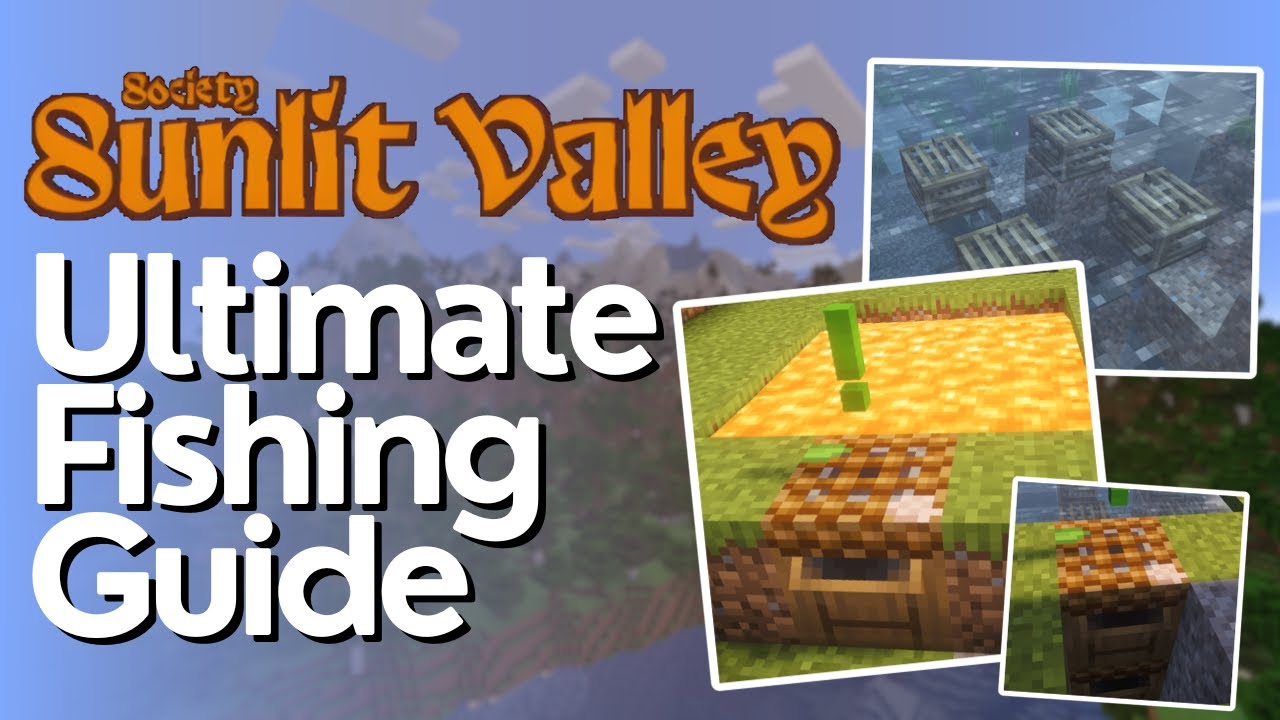 The Ultimate Guide to Fishing in Society Sunlit Valley