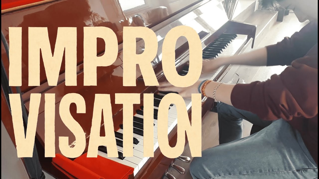 PIANO improvisation !!!