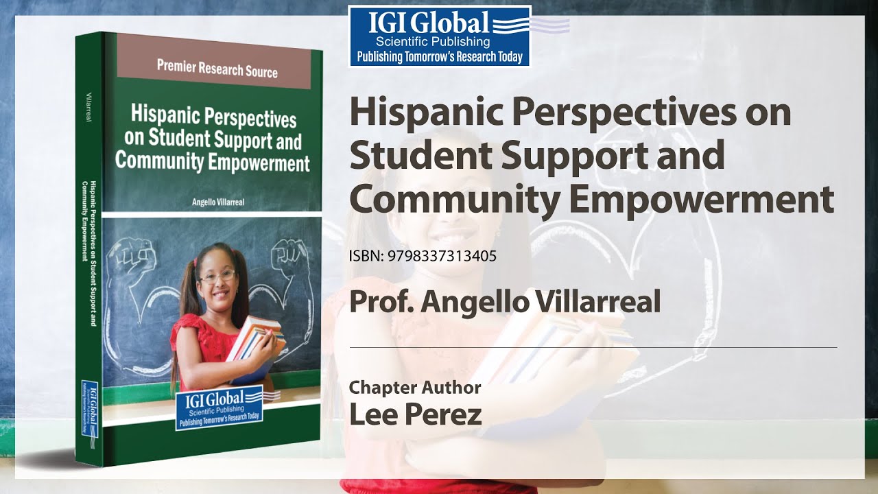 Video Discussion With Editor Dr. Angello Villarreal and Chapter Author Lee Perez