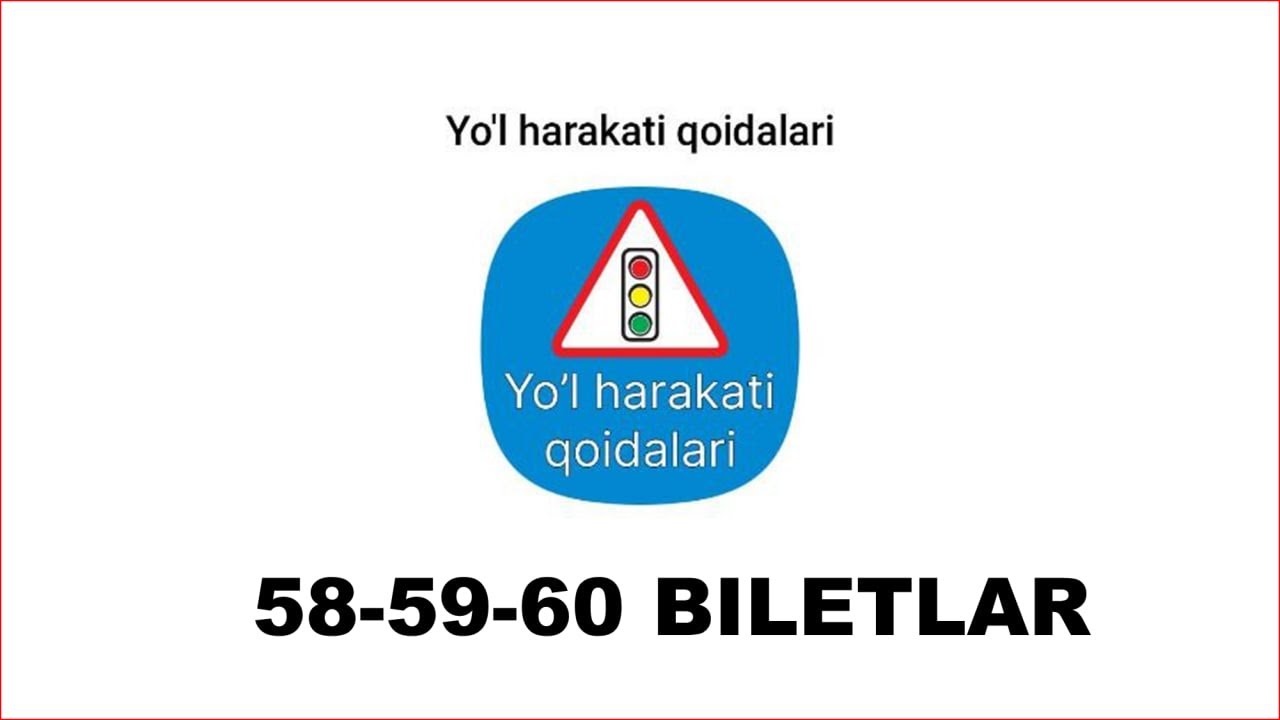 IMTIHON SAVOLLARI 58 59 60 biletlar