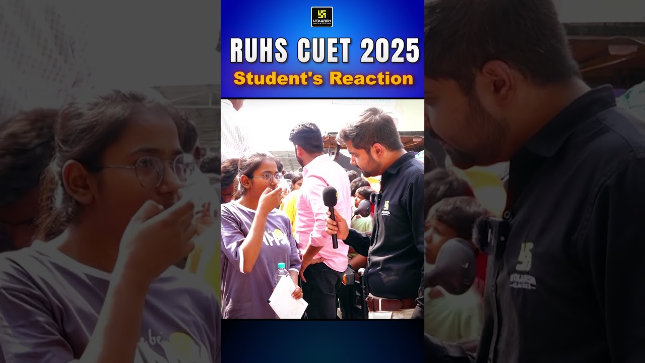 RUHS CUET 2025: Student's Reaction | Physics Tough आया !😮 #ruhsbscnursing #shorts