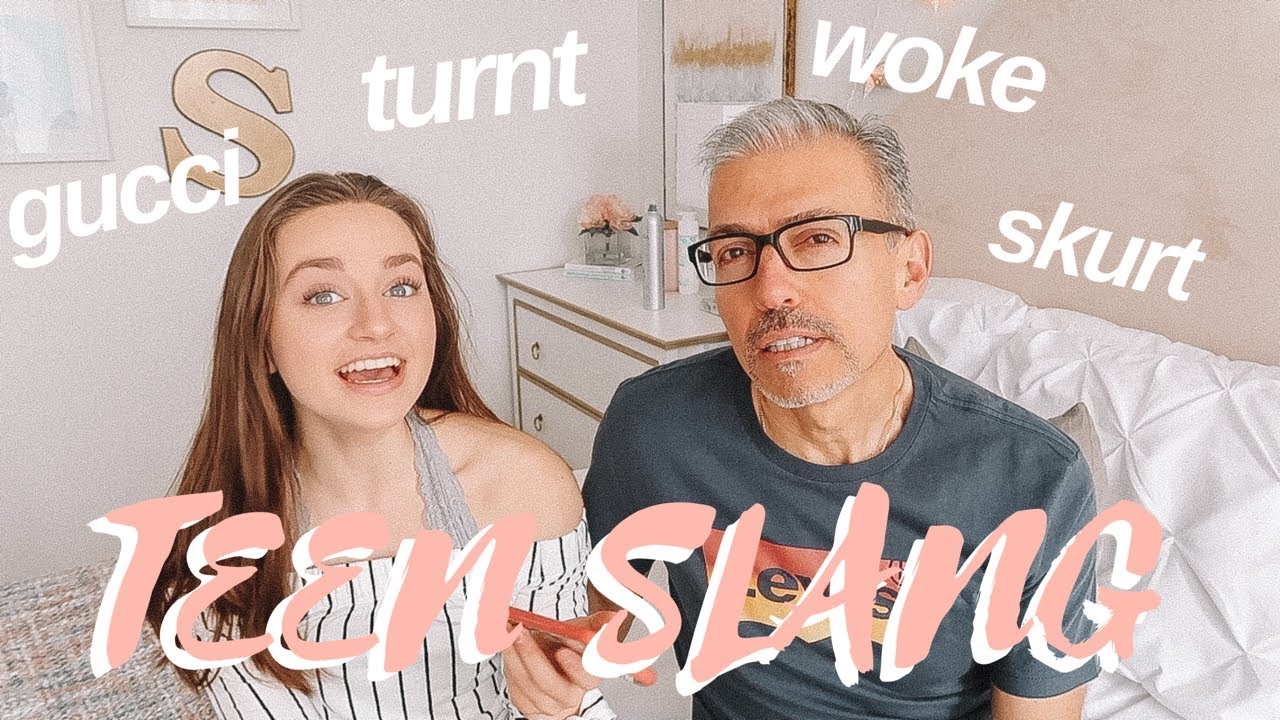How Well Does My Dad Know Teen Slang?