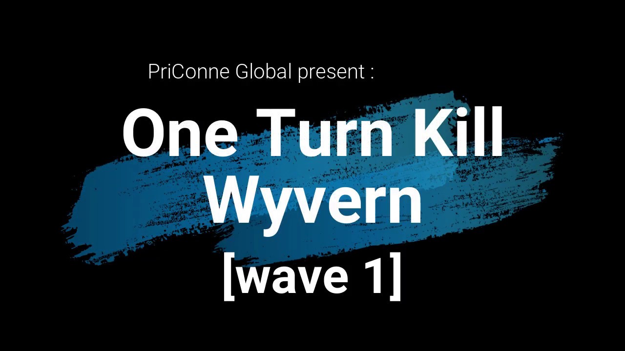 [Wyvern Wave 1] One Turn Kill Magic Team Composition - Princess Connect Clan Battle