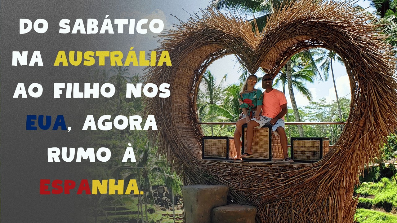 LARGAMOS TUDO COM FILHO E CACHORRO: Da Austrália aos EUA, rumo à Espanha.