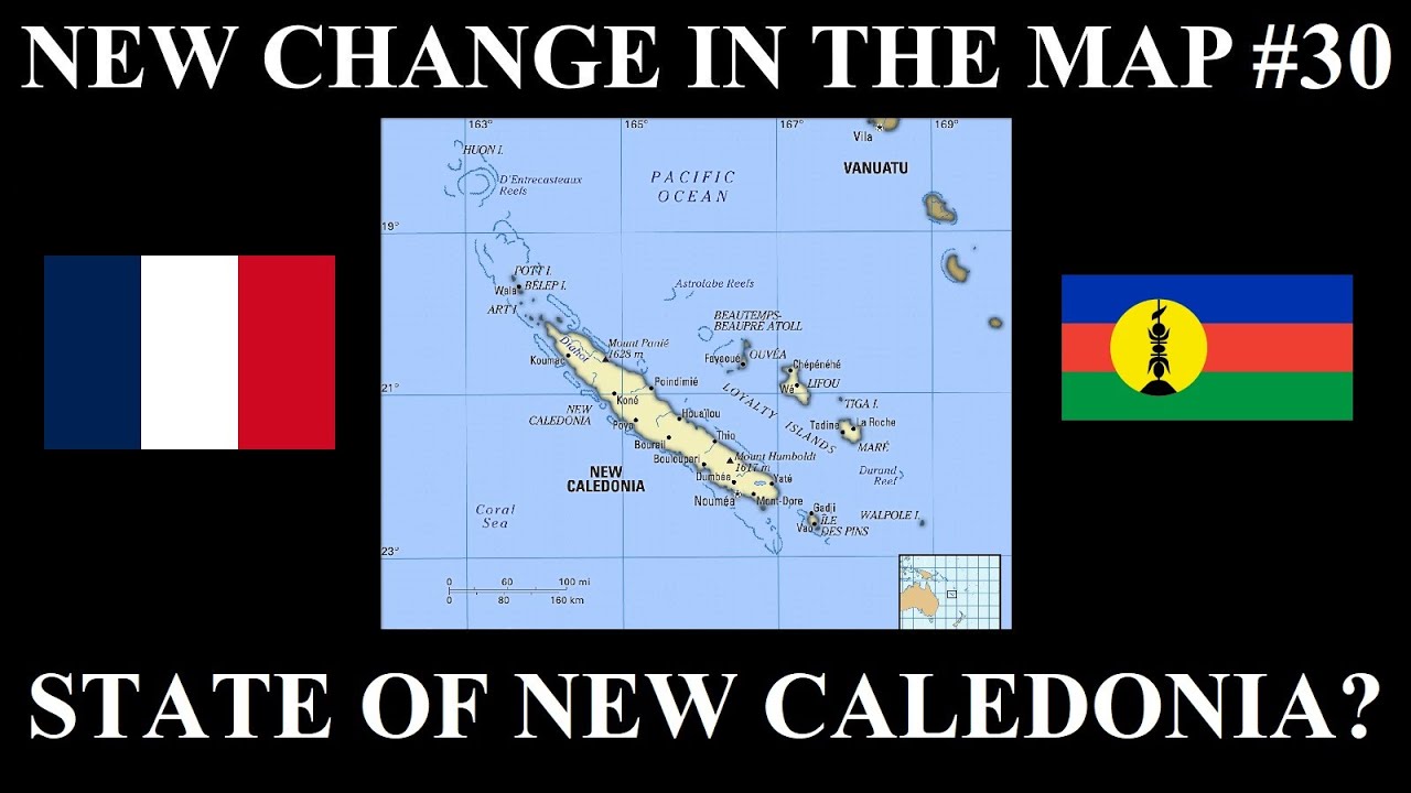 New Change in the Map - 30: The State of New Caledonia?