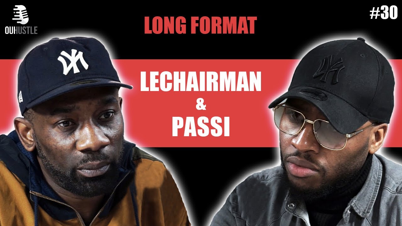 #30 LeChairman & Passi parlent Sarcelles, Ministère Amer, Entrepreneuriat, Secteur Ä, Congo, Bisso