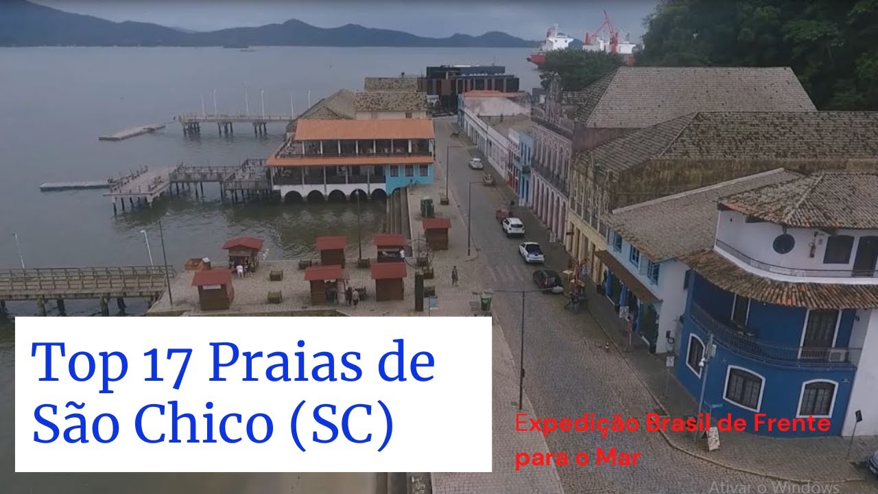 Top 17 Praias de São Francisco do Sul (SC) - Vídeo Resumo- Expedição Brasil de frente para o mar
