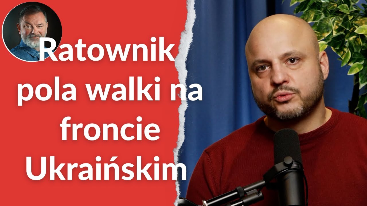 🔴 ---  Ratownik pola walki na froncie: Michał Chojnacki i Leszek Ślazyk Chiny niejednoznaczne.