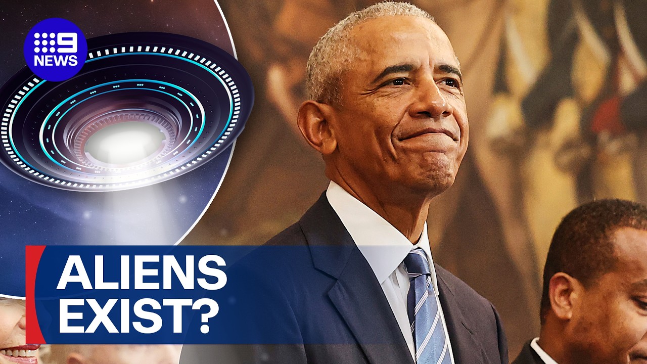 Aliens are real - according to Barack Obama | 9 News Australia