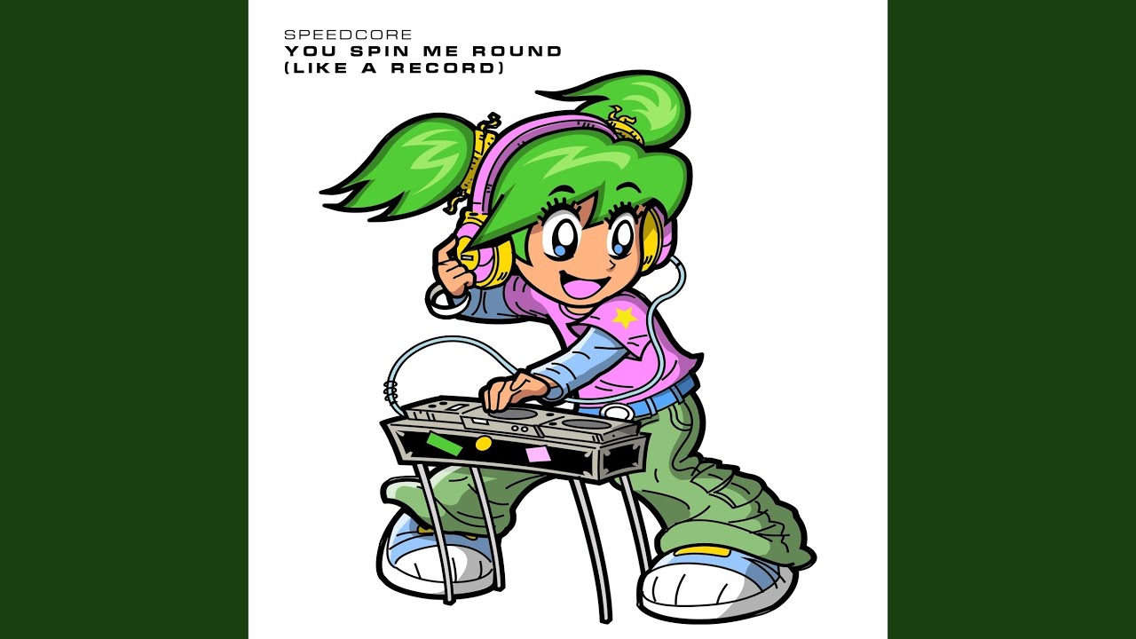 You Spin Me Round (Like a Record)