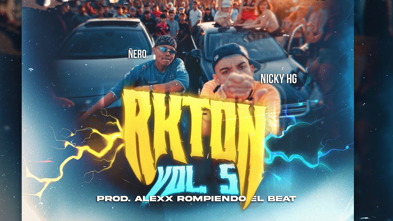 RKTON VOL.5 - Nicky HG x &Ntilde;ERO (Video Oficial) Prod. Alexx &ldquo;Rompiendo El Beat'' 🎹